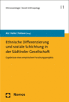 Hermann Atz, Max Haller, Günther Pallaver - Ethnische Differenzierung und soziale Schichtung in der Südtiroler Gesellschaft