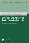 Michael Anderheiden, Helena  Brzózka, Ulrich Hufeld, Stephan Kirste - Asylrecht und Asylpolitik in der Europäischen Union