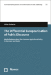 Ulrike Zschache - The Differential Europeanisation of Public Discourse