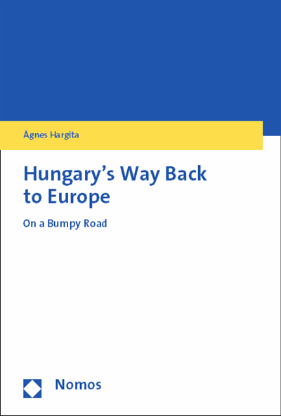 Nomos Elibrary Hungary S Way Back To Europe