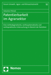 Sebastian Petrack - Patentierbarkeit im Agrarsektor