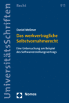 Daniel Meßmer - Das werkvertragliche Selbstvornahmerecht