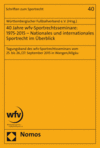 Württembergischen Fußballverband e. V. - 40 Jahre wfv-Sportrechtsseminare: 1975-2015 - Nationales und internationales Sportrecht im Überblick