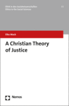 Elke Mack - A Christian Theory of Justice