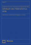  Europäisches Zentrum für Föderalismus-Forschung Tübingen (EZFF) - Jahrbuch des Föderalismus 2016