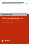 Maarit Felicitas Ströbele - What Does Suburbia Vote for?