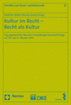 Matthias Weller, Nicolai Kemle - Kultur im Recht - Recht als Kultur