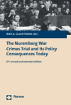 Beth A. Griech-Polelle - The Nuremberg War Crimes Trial and its Policy Consequences Today
