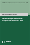 Peter-Christian Müller-Graff - Die Beziehungen zwischen der Europäischen Union und China