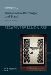 Kurt Röttgers - Plurale Sozio-Ontologie und Staat