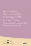 Thierry Collaud, Mathias Nebel - Searching for the Common Good