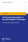 Katharina Obuch - Civil Society Organizations in the Hybrid Regime of Nicaragua