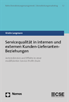 Kristin Langmann - Servicequalität in internen und externen Kunden-Lieferanten-Beziehungen