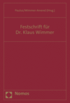 Christoph G. Paulus, Angelika Wimmer-Amend - Festschrift für Dr. Klaus Wimmer