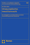 Karl Ömer Rösch - Intraeuropäisches Investitionsrecht