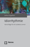 Arthur Engelbert - Idiorrhythmie