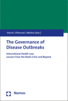 Leonie Vierck, Pedro A. Villarreal, A. Katarina Weilert - The Governance of Disease Outbreaks