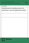 Julia Glocke - Publizistischer Quellenschutz im deutschen und europäischen Recht