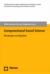 Andreas Blätte, Joachim Behnke, Kai-Uwe Schnapp, Claudius Wagemann - Computational Social Science