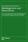 Paul Kirchhof, Charlotte Kreuter-Kirchhof - Waldeigentum und Naturschutz