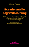 Werner Kogge - Experimentelle Begriffsforschung