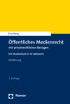 Christian Kirchberg - Öffentliches Medienrecht mit privatrechtlichen Bezügen