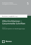 Hubertus Buchstein, Moritz Langfeldt - Otto Kirchheimer - Gesammelte Schriften