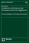 Harald Steiner - Funktionen und Strukturen des Bundespersonalvertretungsgesetzes