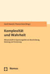Gerrit Dworok, Thomas Exner - Komplexität und Wahrheit