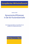 Marius Leber - Dynamische Effizienzen in der EU-Fusionskontrolle