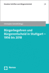 Christopher Schmidt - Bürgerbegehren und Bürgerentscheid in Stuttgart - 1956 bis 2018