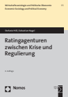 Stefanie Hiß, Sebastian Nagel - Ratingagenturen zwischen Krise und Regulierung