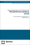 Wilfried Berauer, Spitzenorganisation der Filmwirtschaft - Filmstatistisches Jahrbuch 2018