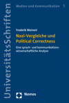 Frederik Weinert - Nazi-Vergleiche und Political Correctness