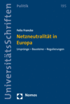 Felix Francke - Netzneutralität in Europa