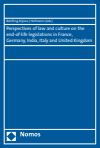 Stephanie Rohlfing-Dijoux, Uwe Hellmann - Perspectives of law and culture on the end-of-life legislations in France, Germany, India, Italy and United Kingdom