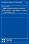 Ann-Katrin Wolff - Cooperation Mechanisms within the Administrative Framework of European Financial Supervision