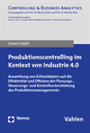 Goran Sejdic - Produktionscontrolling im Kontext von Industrie 4.0