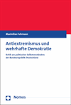 Maximilian Fuhrmann - Antiextremismus und wehrhafte Demokratie