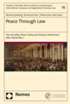 Michel Erpelding, Burkhard Hess, Hélène Ruiz Fabri - Peace Through Law
