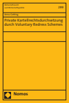 Anna Gotting - Private Kartellrechtsdurchsetzung durch Voluntary Redress Schemes