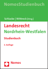 Sabine Schlacke, Fabian Wittreck - Landesrecht Nordrhein-Westfalen