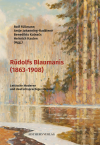 Rolf Füllmann, Antje Johanning, Benedikts Kalnacs, Heinrich Kaulen - Rūdolfs Blaumanis (1863-1908)