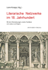 Lore Knapp - Literarische Netzwerke im 18. Jahrhundert