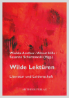 Wiebke Amthor, Almut Hille, Susanne Scharnowski - Wilde Lektüren