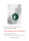Heiner F Klemm, Michael Pauen, Marie L Raters - Im Schatten des Schönen