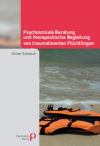 Ulrike Schneck - Psychosoziale Beratung und therapeutische Begleitung von traumatisierten Flüchtlingen