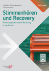 Joachim Schnackenberg, Christian Burr - Stimmenhören und Recovery