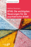 Matthias Rosemann - BTHG: Die wichtigsten Neuerungen für die psychiatrische Arbeit
