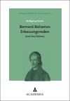 Wolfgang Künne - Bernard Bolzanos Erbauungsreden (und ihre Edition)